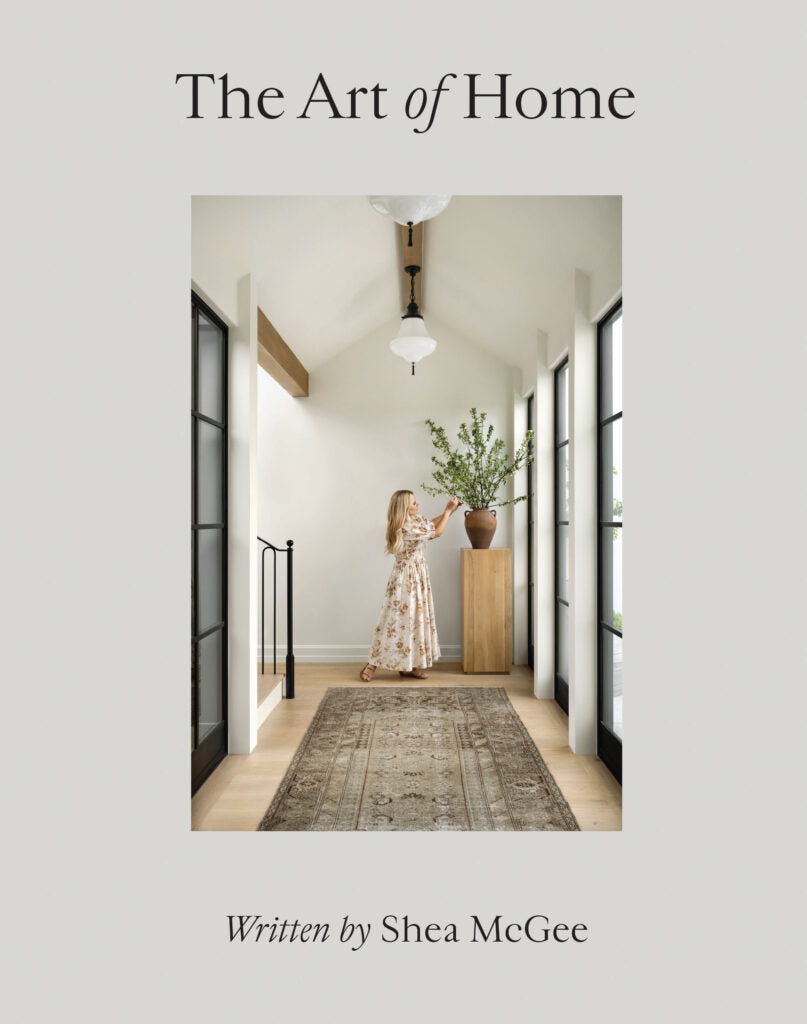 The Art of Home: A Designer Guide to Creating an Elevated Yet Approachable Home